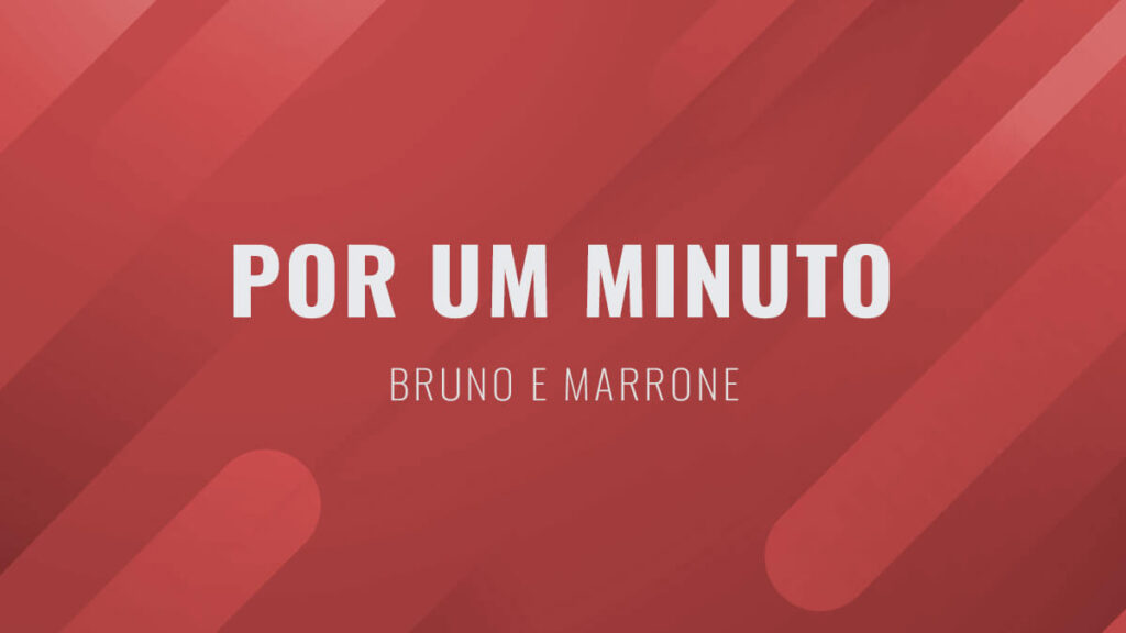 Partitura---Bruno-e-Marrone---Por-Um-Minuto