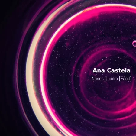 Ana Castela - Nosso Quadro - Fácil [Partitura]