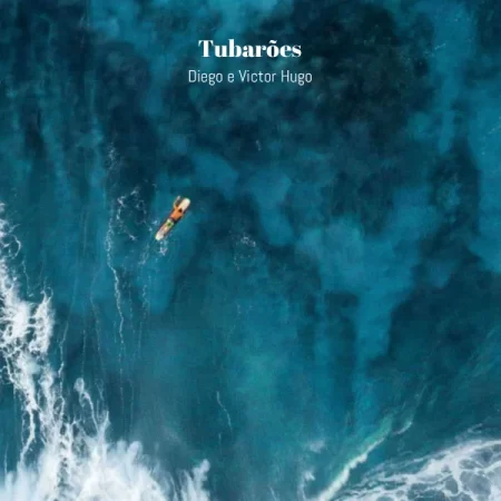 Diego e Victor Hugo - Tubarões [Partitura]
