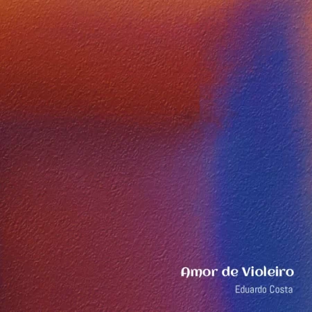 Eduardo Costa - Amor de Violeiro [Partitura]
