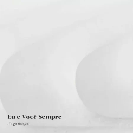 Jorge Aragão - Eu e Você Sempre [Partitura]