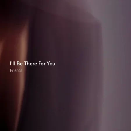 Friends - I'll Be There For You [Partitura]