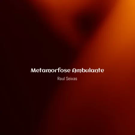 Raul Seixas - Metamorfose Ambulante [Partitura]