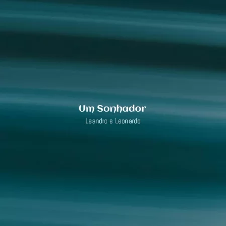 Leandro e Leonardo - Um Sonhador [Partitura]