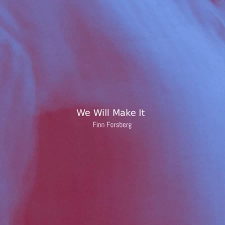Finn Forsberg - We Will Make It [Partitura]