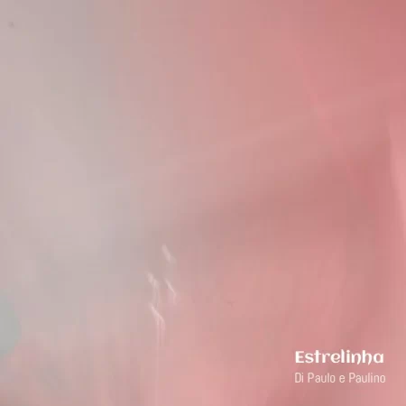 Di Paulo e Paulino - Estrelinha [Partitura]