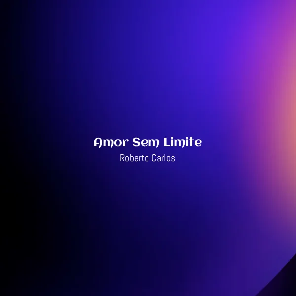 Roberto Carlos - Amor Sem Limite [Partitura]