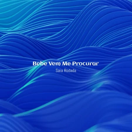 Saia Rodada - Bebe Vem Me Procurar [Partitura]