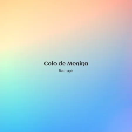 Rastapé - Colo de Menina [Partitura]