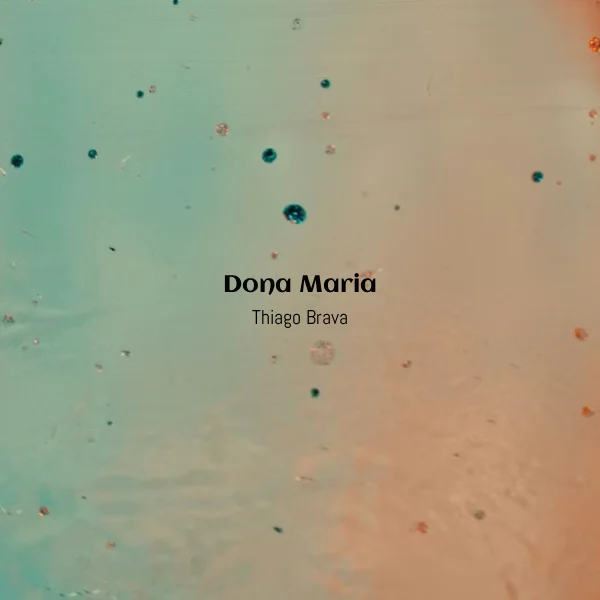 Thiago Brava - Dona Maria [Partitura]