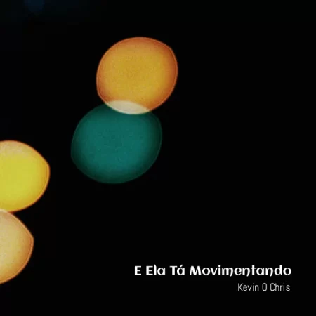 Kevin O Chris - E Ela Tá Movimentando [Partitura]