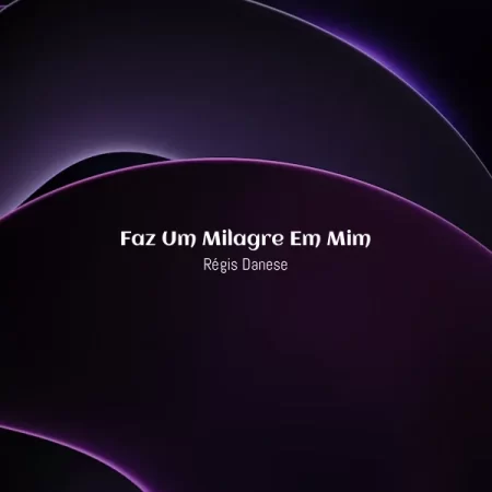 Régis Danese - Faz Um Milagre Em Mim [Partitura]