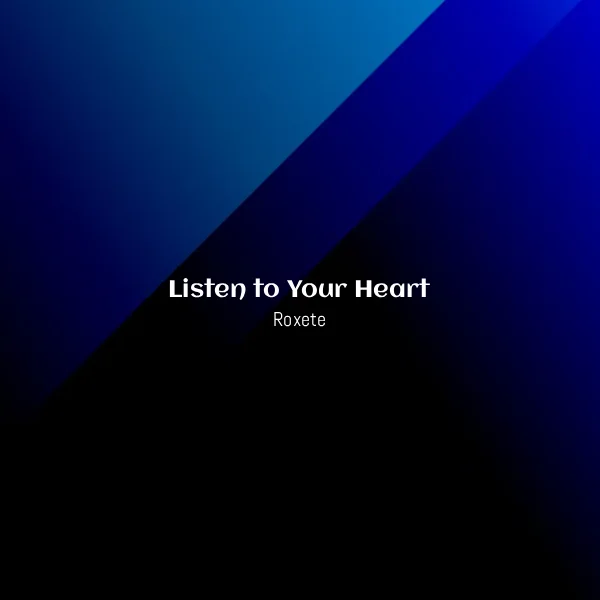 Roxete - Listen to Your Heart [Partitura]