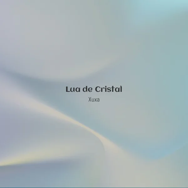 Xuxa - Lua de Cristal [Partitura]