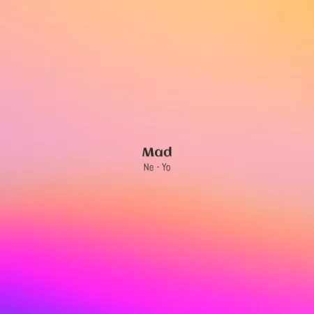 Ne - Yo - Mad [Partitura]