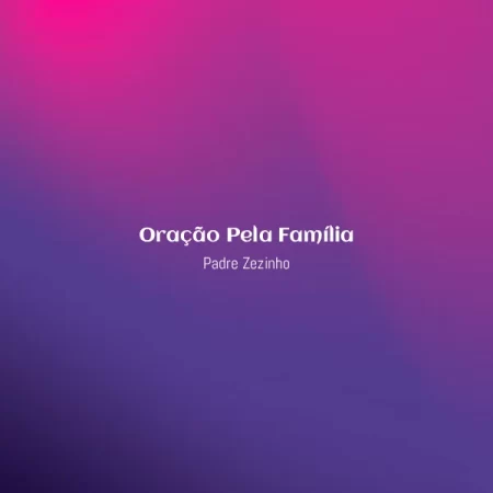 Padre Zezinho - Oração Pela Família [Partitura]