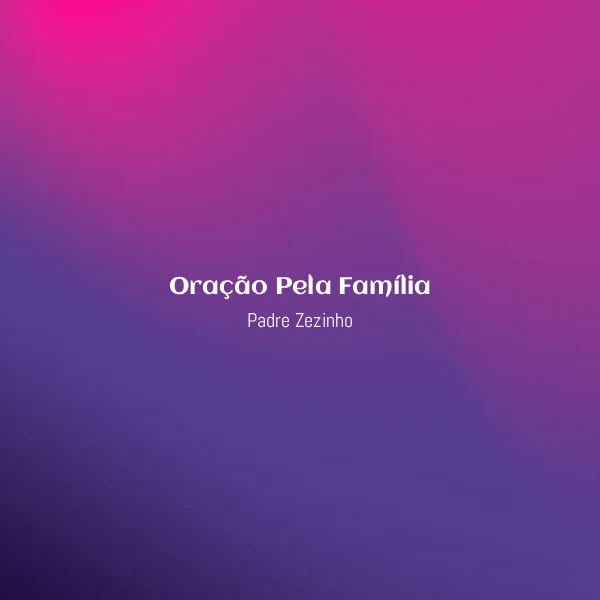 Padre Zezinho - Oração Pela Família [Partitura]
