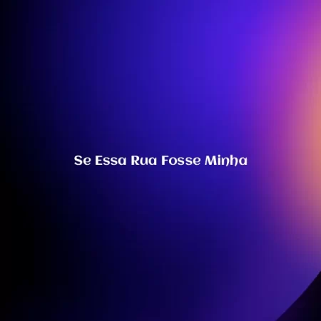 Se Essa Rua Fosse Minha [Partitura]