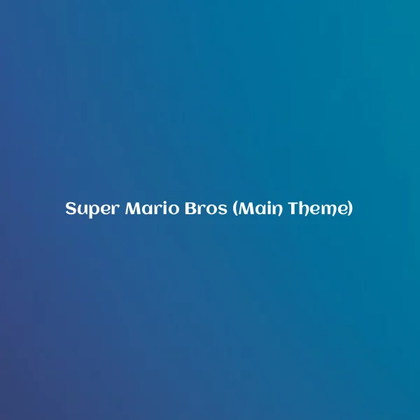 Super Mario Bros - Main Theme [Partitura]
