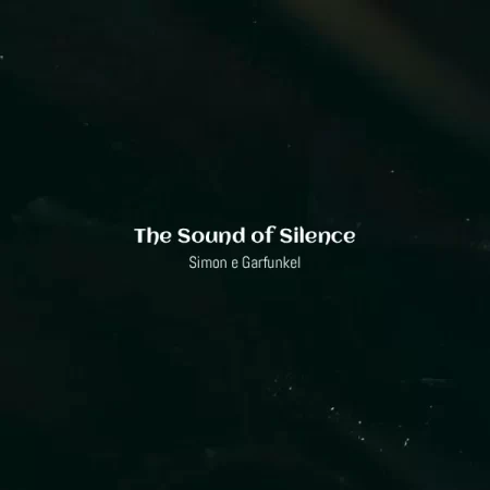 Simon e Garfunkel - The Sound of Silence [Partitura]