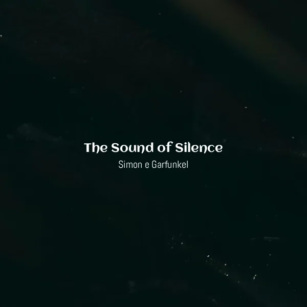 Simon e Garfunkel - The Sound of Silence [Partitura]